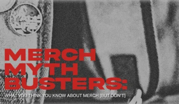 Merch Mythbusters: What You Think You Know About Merch & Swag (But Don’t)